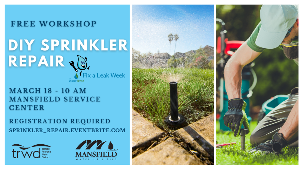 DIY Sprinkler Repair Mansfield Save Tarrant Water